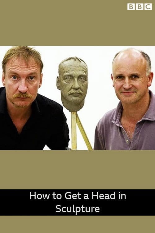 How to Get a Head in Sculpture poster
