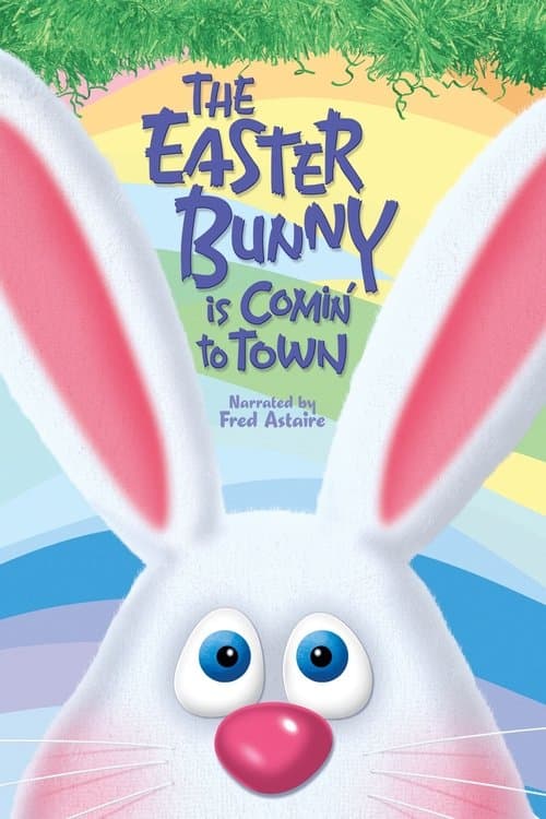 The Easter Bunny Is Comin' to Town poster