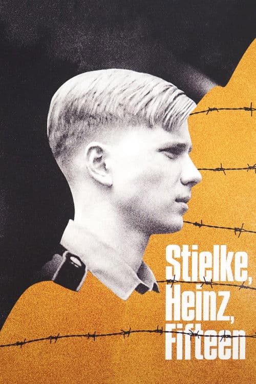 Stielke, Heinz, Fifteen... poster