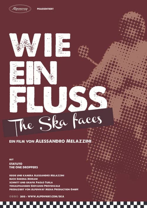 Wie ein Fluss. The Ska faces poster