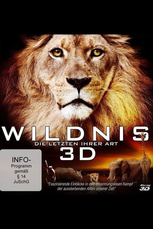 Wildnis 3D - Die Letzten ihrer Art poster