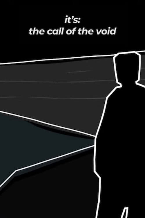 It's: The Call of The Void poster