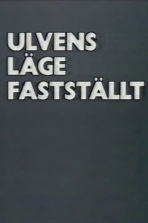 Ulvens läge fastställt poster