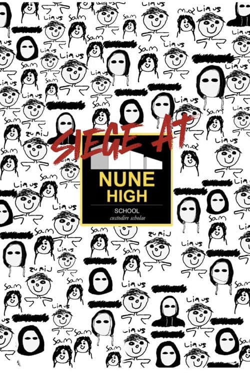 Siege at Nune High poster
