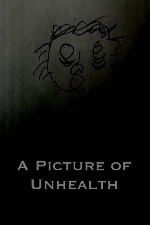 A Picture of Unhealth poster