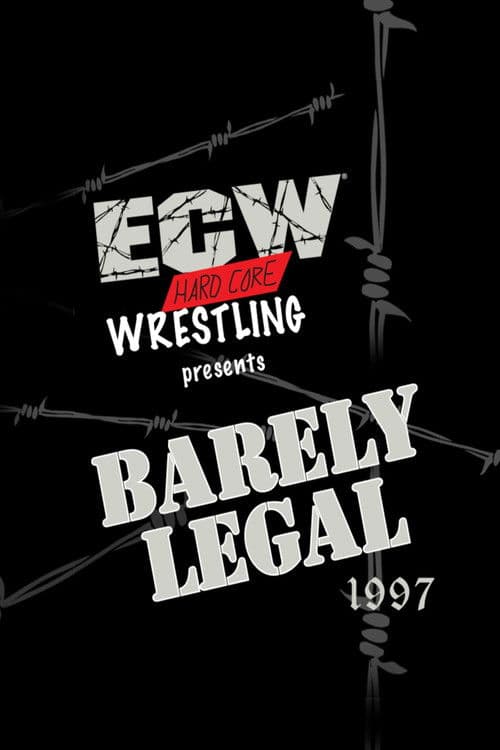 ECW Barely Legal 1997 poster