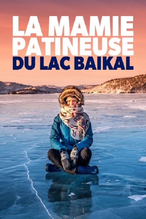 La mamie patineuse du lac Baïkal poster