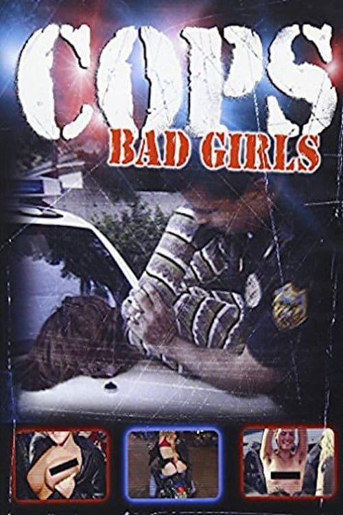 Cops: Bad Girls poster