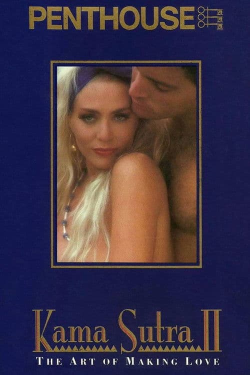 Kama Sutra II - The Art of Making Love poster