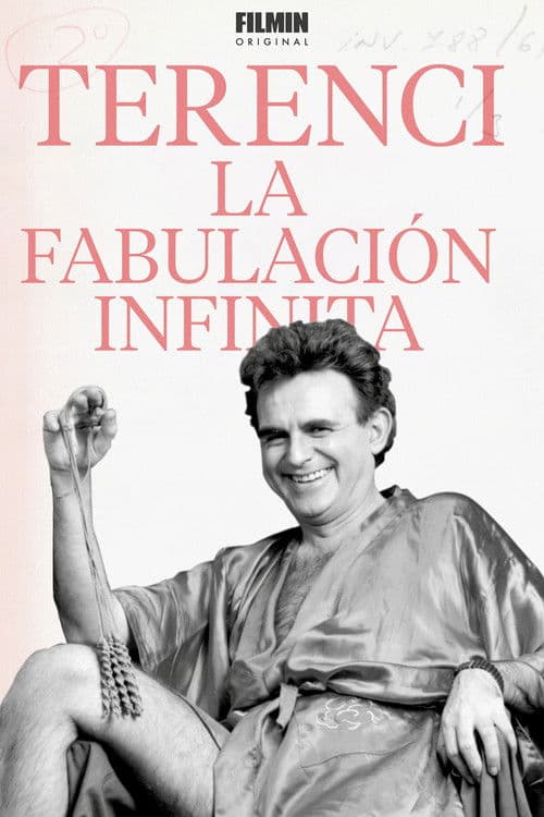Terenci: la fabulación infinita poster