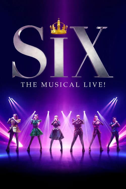 SIX: The Musical Live! poster