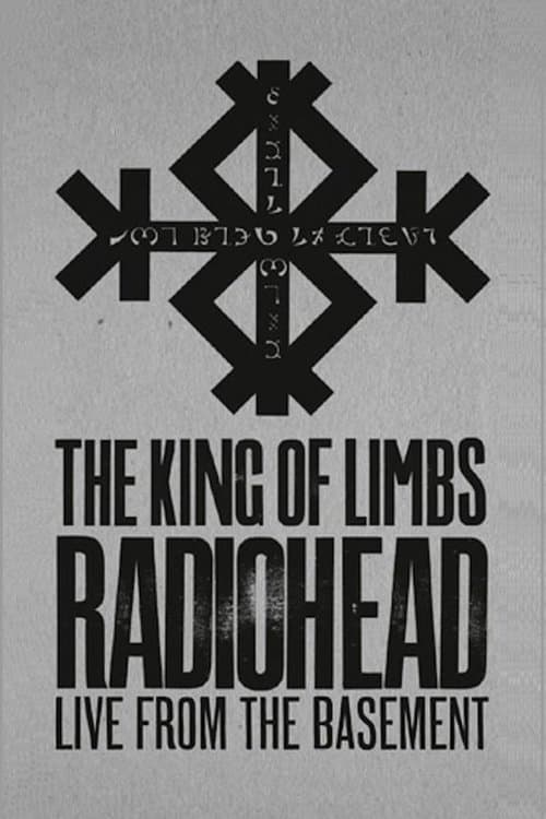 Radiohead: The King Of Limbs – Live From The Basement poster