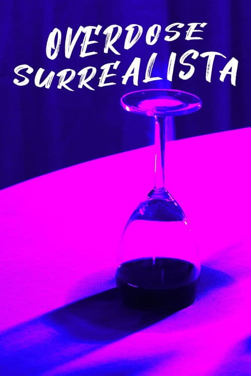 Surrealist Overdose poster