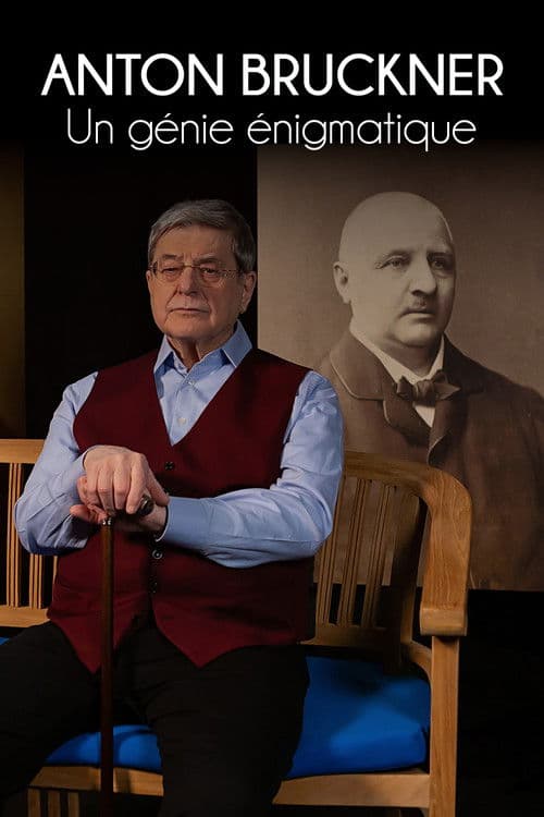 Anton Bruckner - Das rätselhafte Genie poster