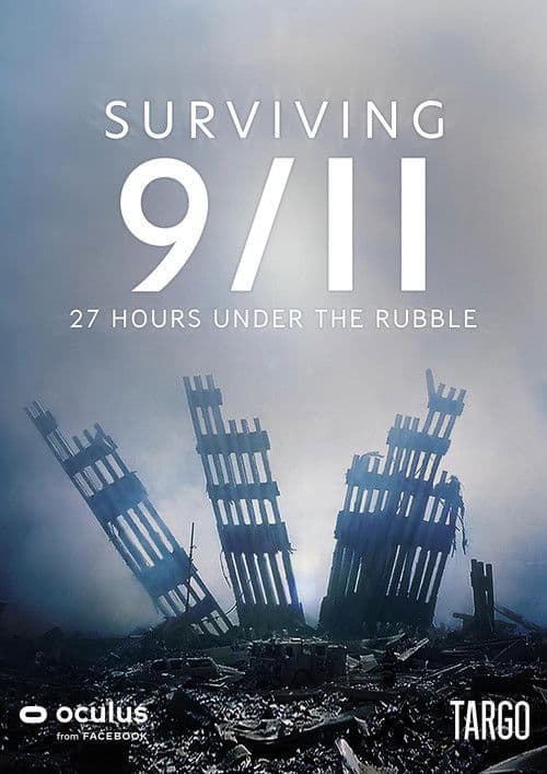 Surviving 9/11 - 27 Hours Under the Rubble poster