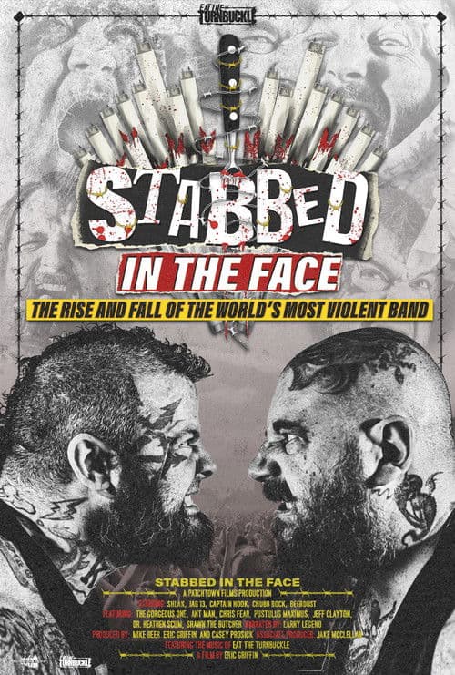 Stabbed in the Face: The Rise and Fall of the World's Most Violent Band poster