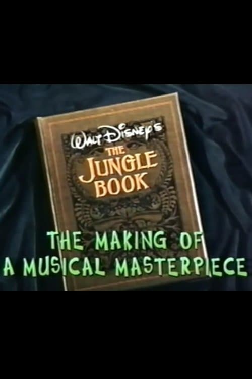 Walt Disney's 'The Jungle Book': The Making of a Musical Masterpiece poster