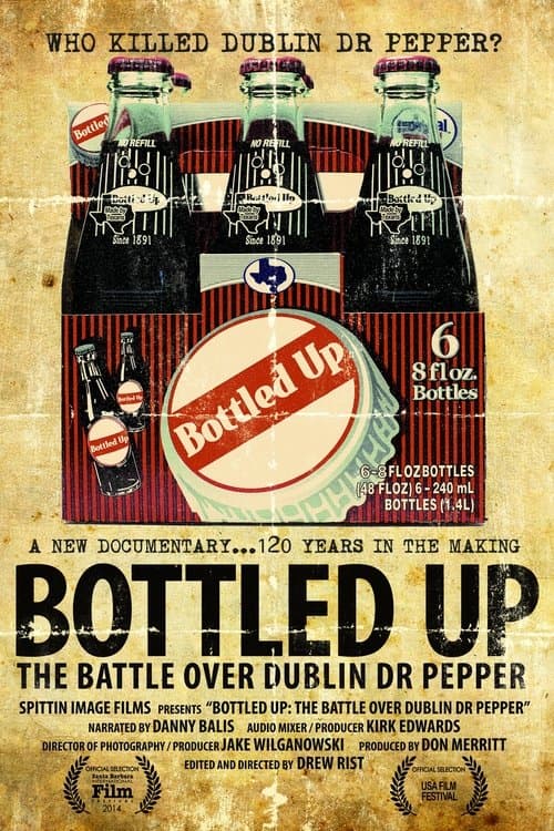 Bottled Up: The Battle over Dublin Dr. Pepper poster