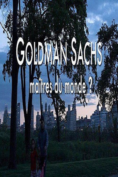 Goldman Sachs, Masters of the World poster