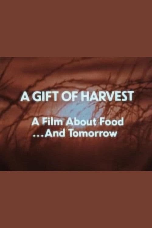 A Gift of Harvest poster