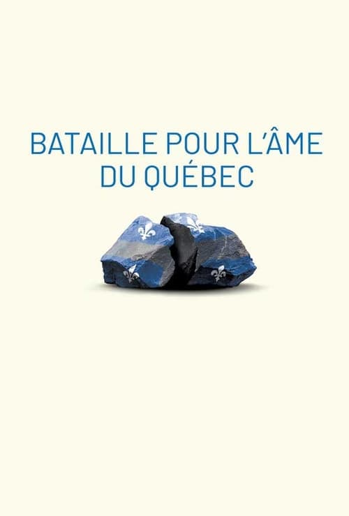 Bataille pour l'âme du Québec poster