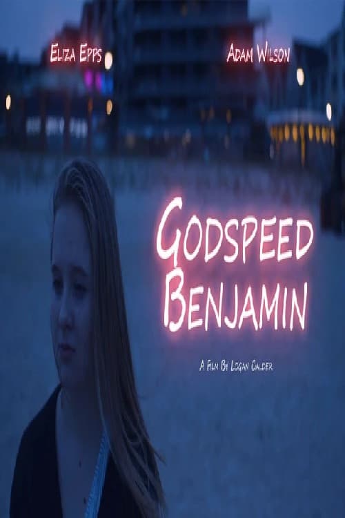 Godspeed Benjamin poster