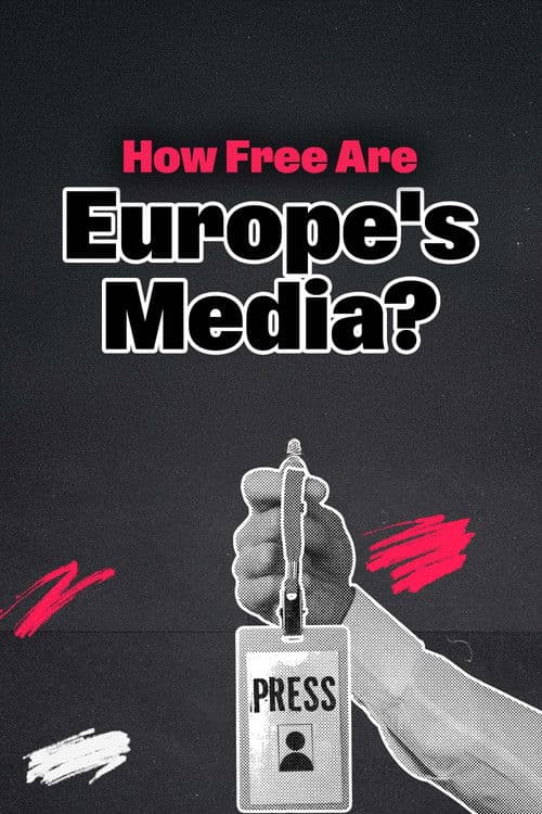 Under Pressure: How Free Are Europe's Media? poster
