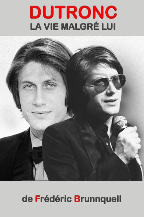 Dutronc, la vie malgré lui poster