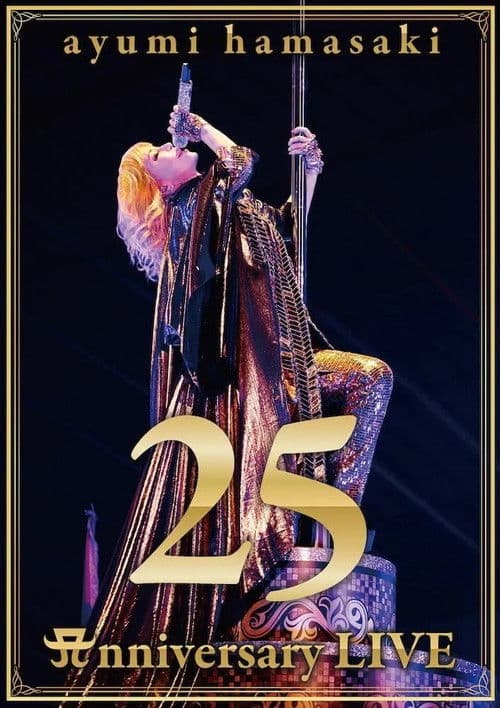 ayumi hamasaki 25th Anniversary LIVE poster