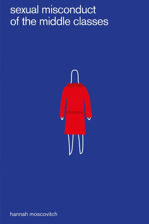 Sexual Misconduct of the Middle Classes poster