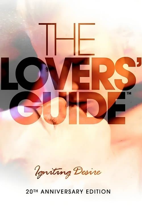 The Lovers' Guide: Igniting Desire poster