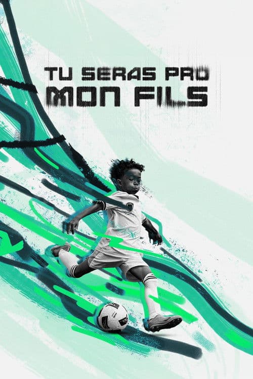 Tu seras pro mon fils poster