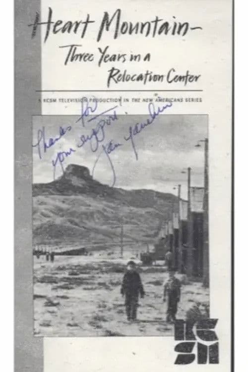 Heart Mountain: Three Years in a Relocation Center poster