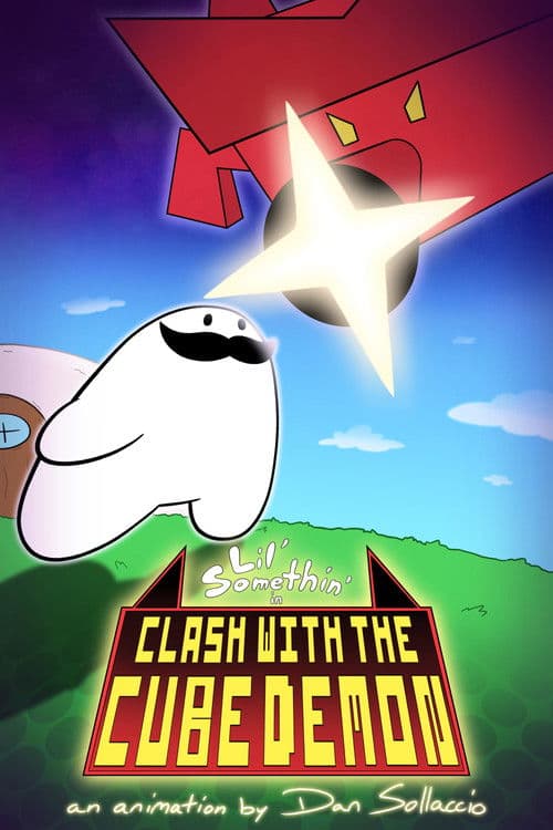 Lil' Somethin' in: Clash with the Cube Demon poster