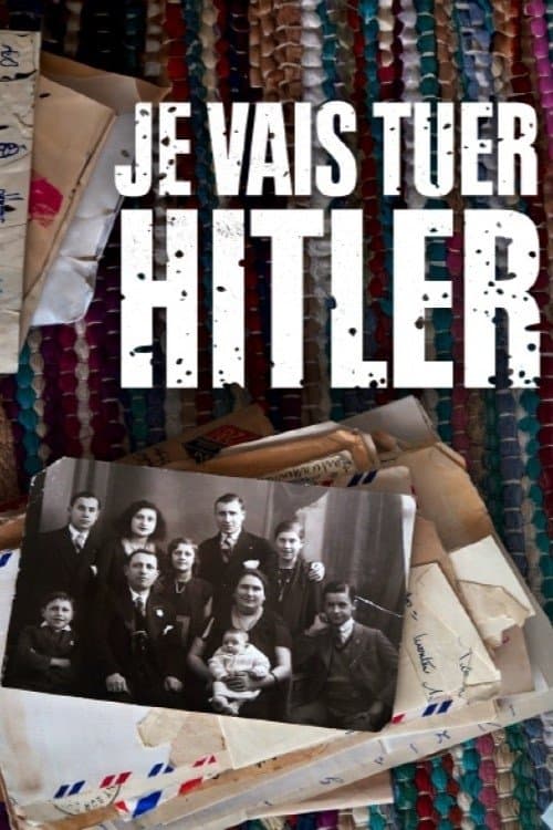 Je vais tuer Hitler poster