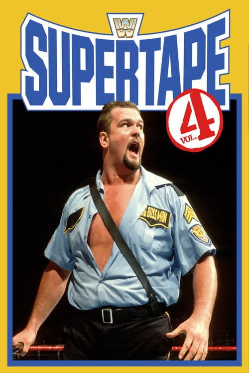 WWE SuperTape: Volume 4 poster