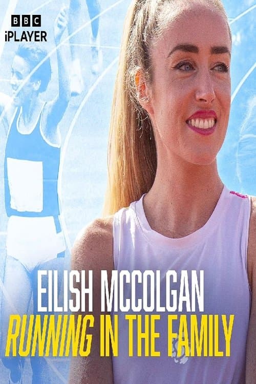 Eilish McColgan: Running in the Family poster