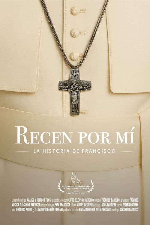 Pray for me: Pope Francis' story poster