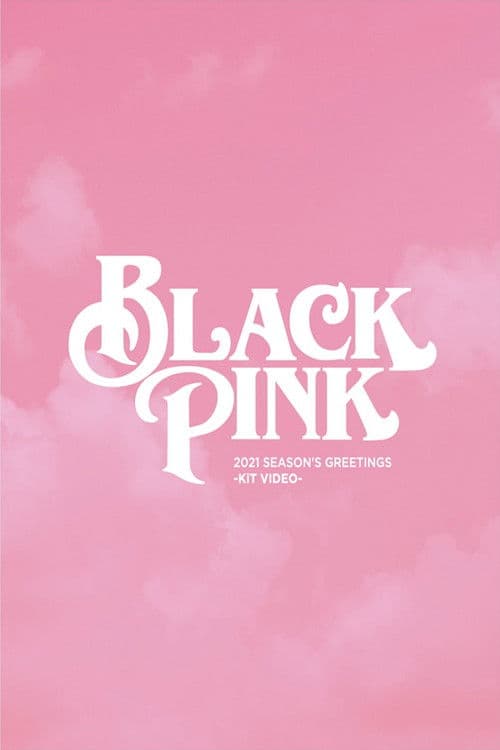 BLACKPINK 2021 Season's Greetings poster