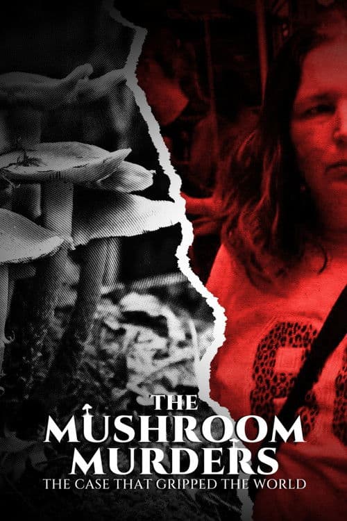 The Mushroom Murders: The Case That Gripped the World poster