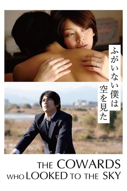 The Cowards Who Looked to the Sky poster