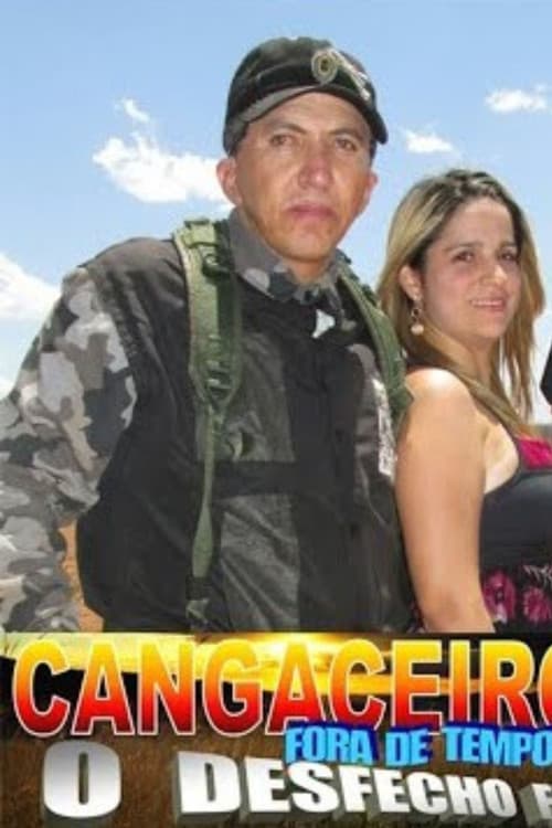 Cangaceiros Fora de Tempo 3 - O Desfecho Final poster