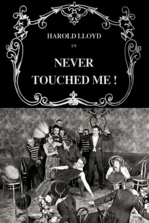 Never Touched Me! poster