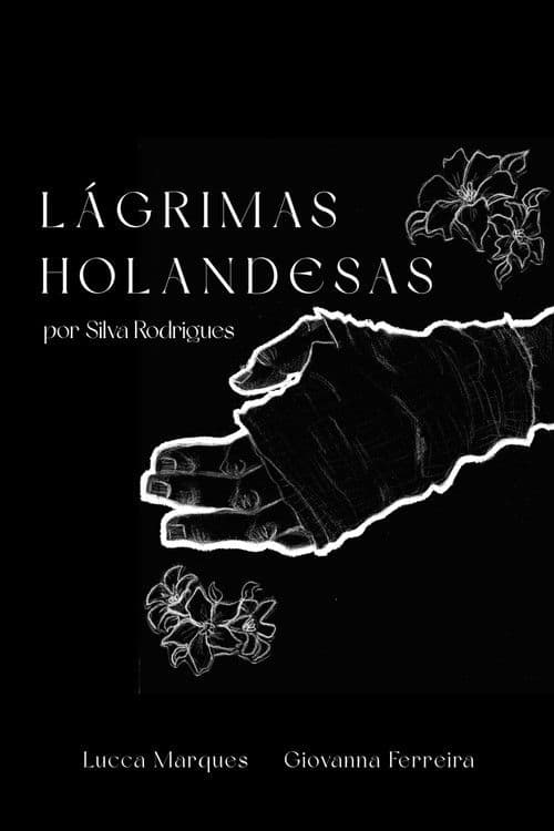 Lágrimas Holandesas poster