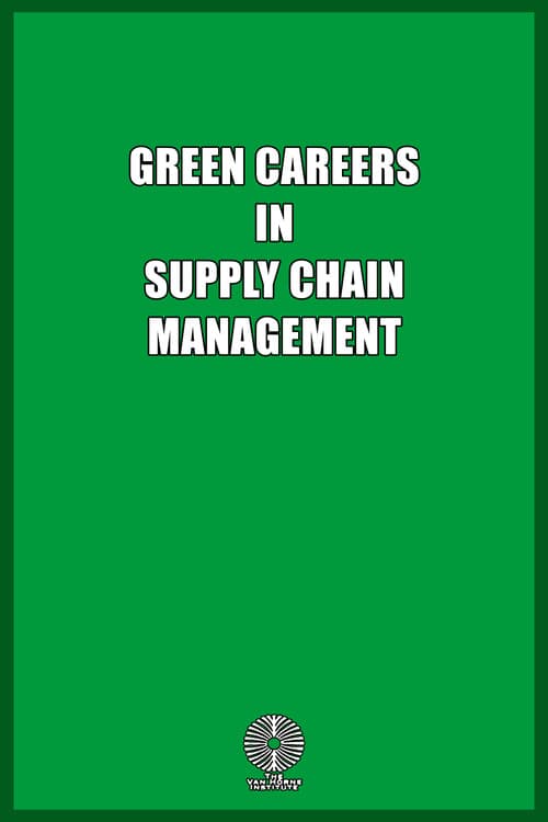 Green Careers in Supply Chain Management poster