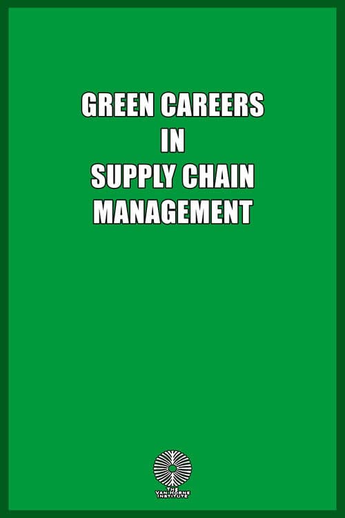 Green Careers in Supply Chain Management poster