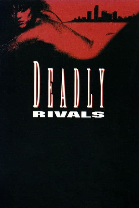 Deadly Rivals poster