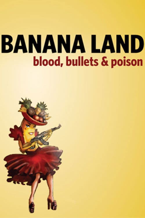 Bananaland: Blood, Bullets & Poison poster
