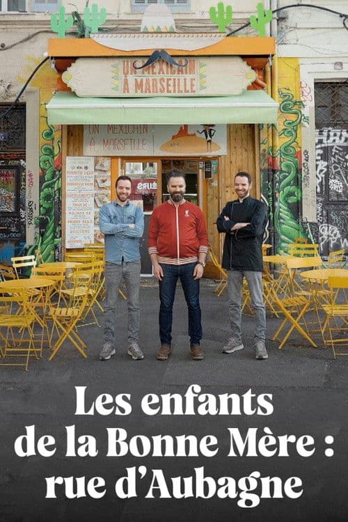 Les Enfants de la Bonne Mère : Rue d'Aubagne poster