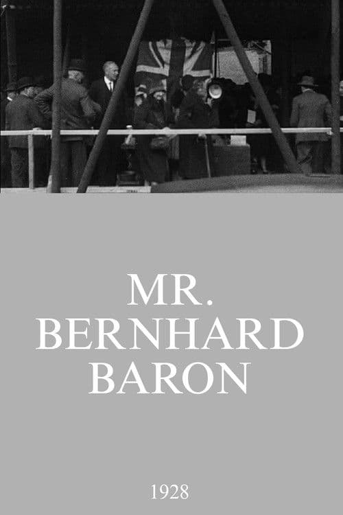 Mr. Bernhard Baron poster